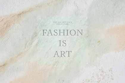 Met Gala 2026 dress code