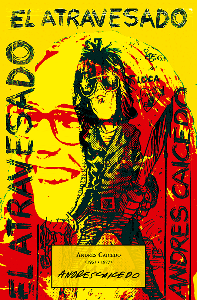 El atravesado – Andrés Caicedo
