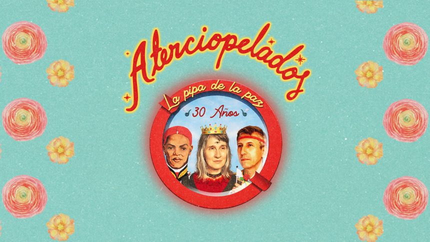 La Pipa de la Paz 30 años por Aterciopelados