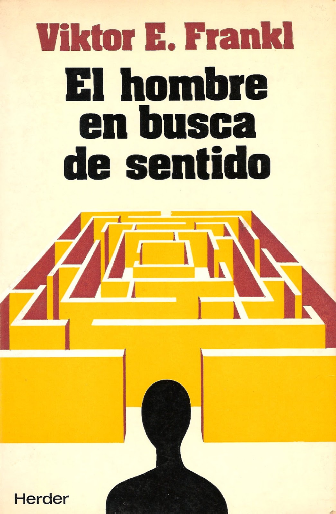 El hombre en busca de sentido — Viktor Frankl