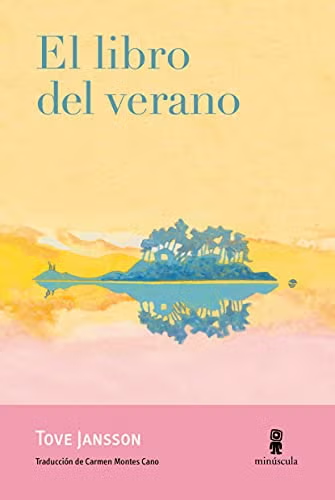 MINÚSCULA El libro del verano - Tove Jansson