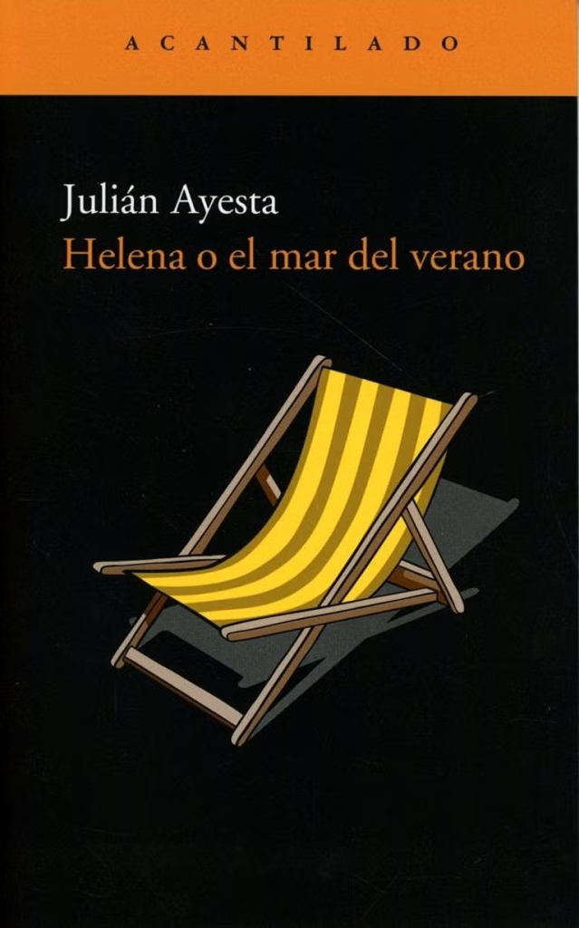 ACANTILADO Helena o el mar del verano - Julián Ayesta